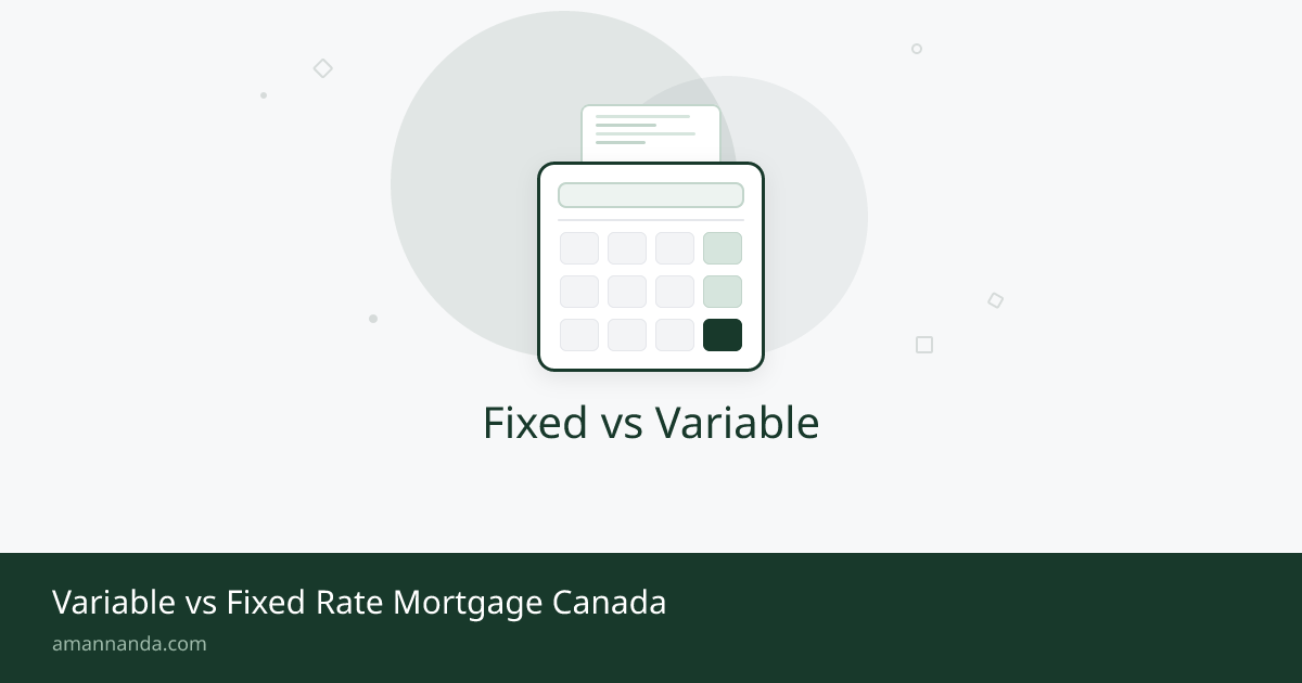 Fixed vs Variable Mortgage — Which Is Better in 2026?